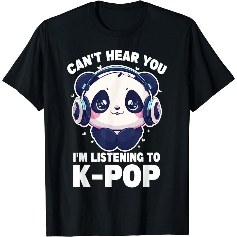 

Cute Panda Merch Tee Cant Hear You Im Listening to Kpop T-Shirt XXXXXL різнокольоровий
