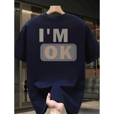Men's Summer 100 Cotton Fashionable Casual Sports Loose Fashion I'm OK Letter Printed Round Neck Short Sleeved T-shirt Top