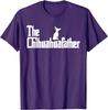 The Chihuahua Father Funny Dog Lover Graphic Tee Unisex Casual Short Sleeve TShirt