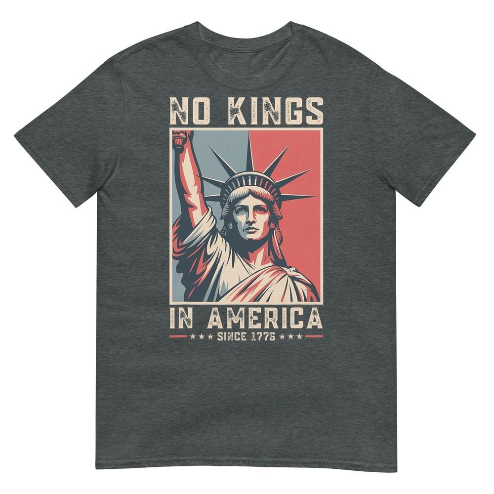 No Kings In America Since 1776 Political Protest Unisex Unisex TShirt