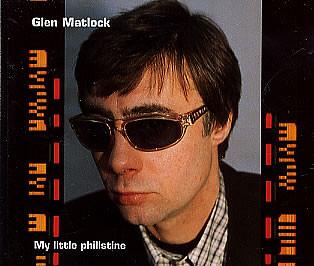 CD GLEN MATLOCK - My Little Philistine CRESCD229 Creation Record 1996 UK Rock Used