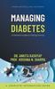The Managing Diabetes : A Doctor's Guide To Taking Control Book