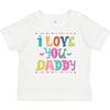 Inktastic Fathers Day I Love You Daddy Baby Kids Boys T-Shirt Dad 1st Childs Boy Girl Tees