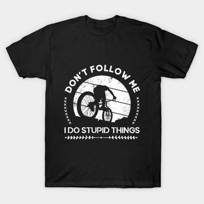 Asian Size Men Print T-shirt Bike Mtb Downhill Mountain Bike Bicycle Quotes No-Cut Heat Transfer Print Cotton Tshirt