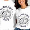 Cute Sloth Eat Sleep Repeat T-Shirt, Funny Animal Lover Gift, Adorable Sloth Design Top, Unique Casual Wear, Relaxed Fit Tee for All