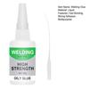 Welding Glue Strong Adhesion Quick Drying Application High-efficiency Universal Welding Instant Bonding Precise High-Strength Oily