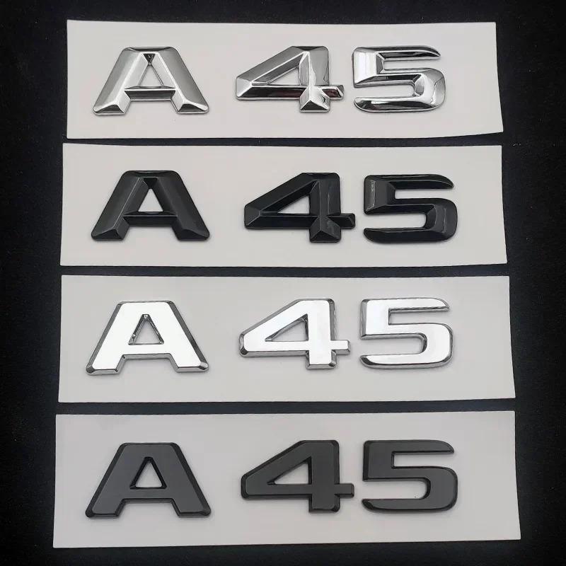 3d ABS Chrome Black Logo A45 Emblem Letters Sticker Nameplate Car Trunk Badge For Mercedes Benz A45 AMG W176 W177 Accessories FL9