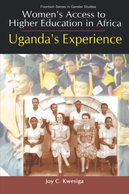 The Women's Access To Higher Education In Africa : Uganda's Experience Book