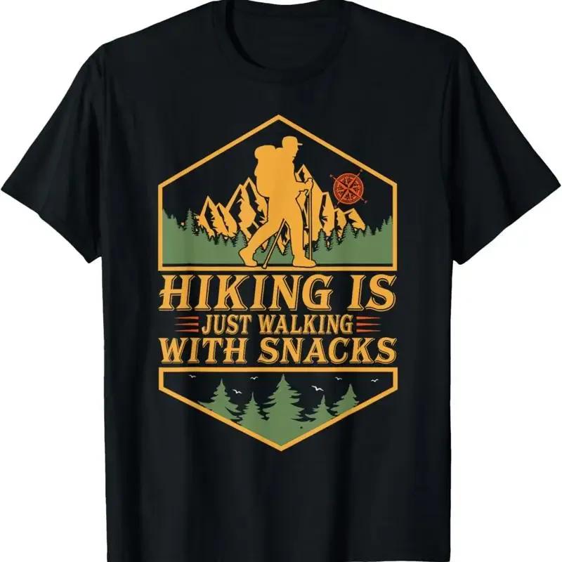 Hiking Is Just Walking With Snacks Humor Funny Saying T Shirt