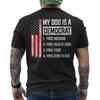 My Dog Is A Democrat Free Housing Funny Political Humor Tee ON BACK T-Shirt