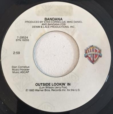 7inch Record BANDANA - Outside Lookin' In 729524 Warner Bros. Re 1983 US Folk Used