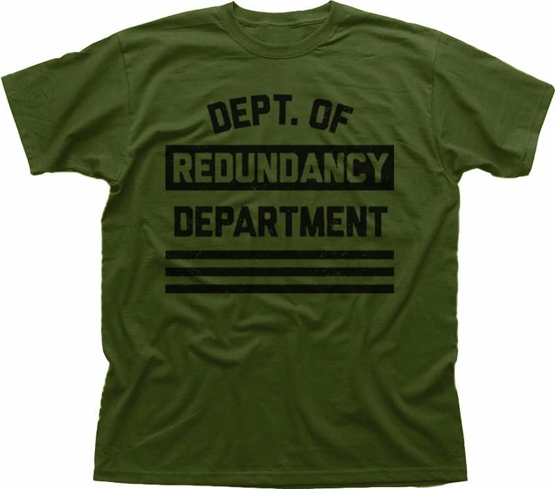 Department of redundancy Department funny OLIVE cotton t-shirt 9318 S