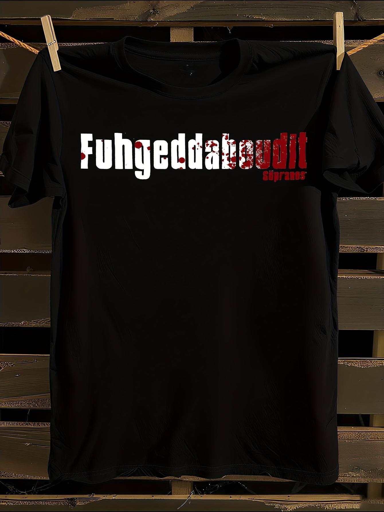 Sopranos TV Show Fuhgeddaboudit T-shirt XXL