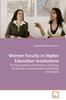 The Women Faculty In Higher Education Institutions Book