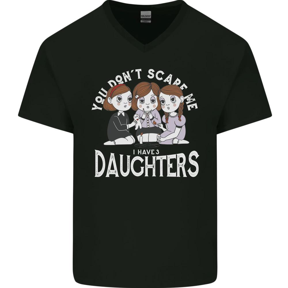 You Cant Scare Me I Have Daughters Mothers Day Mens VNeck Cotton T-shirt L