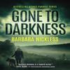 Gone To Darkness by Barbara Nickless Paperback Book 9781542092869