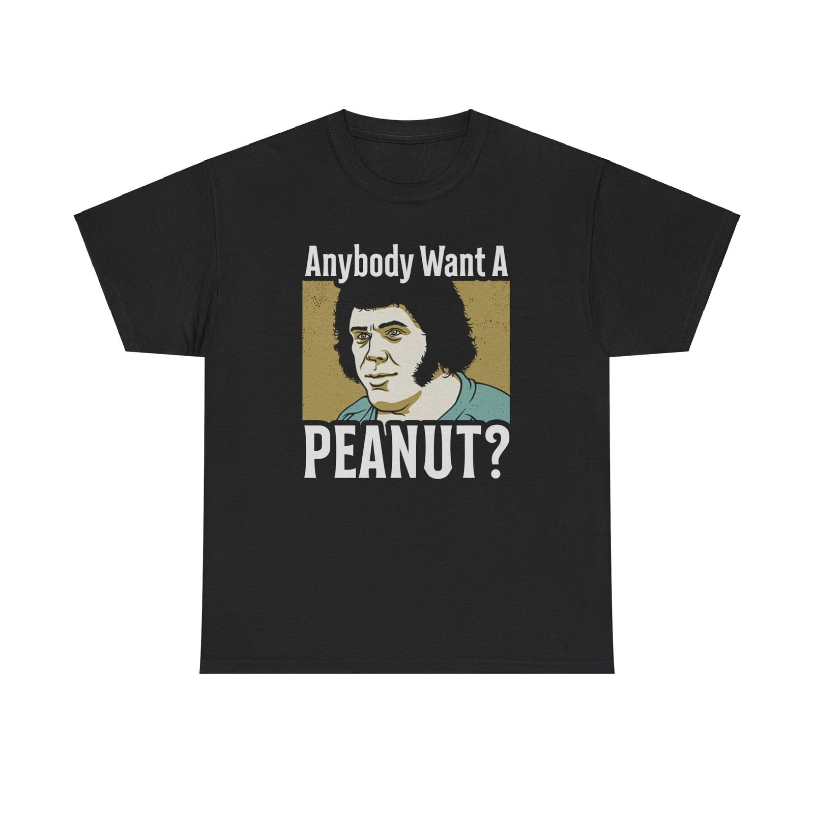 Anybody Want A Peanut Funny T-Shirt XL