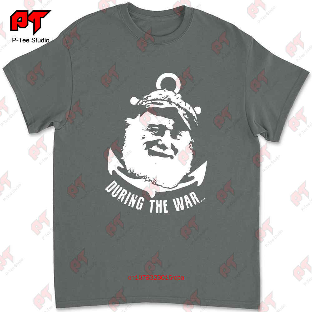 During The War T Shirt Uncle Albert Only Fools And Horses Rodney Del Boy Trigger Y12S