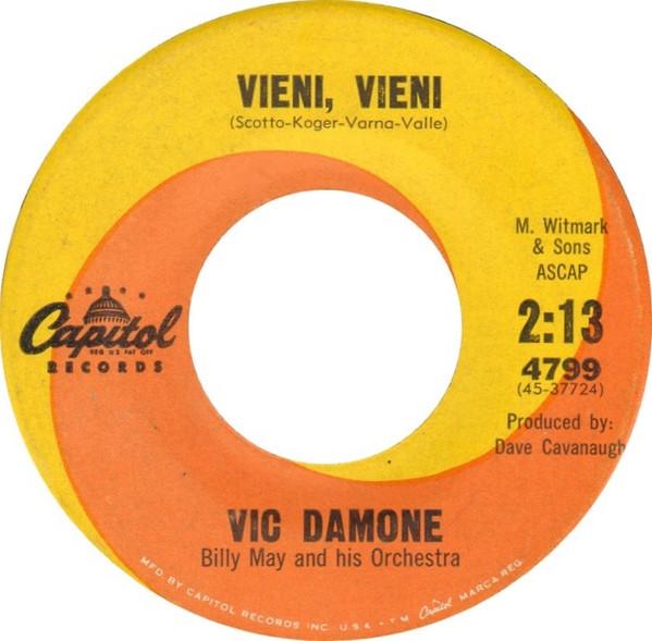 

7inch Record VIC DAMONE - Vieni, Vieni / Cathy 4799 Capitol Records 1962 US Pop Used