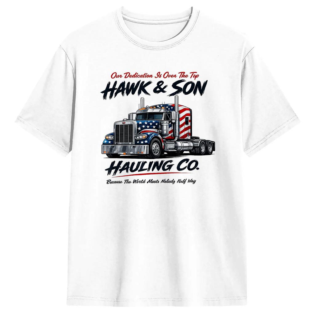 Hawk And Son Hauling Company T Shirt Unisex Vintage Tshirts Summer O Neck Hip Hop Tee Shirt Print Oversize Tops