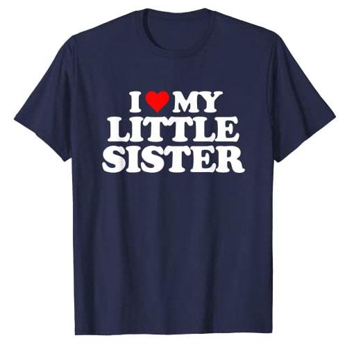 Ich Liebe Meine Schwester T-Shirt Ich Liebe Meine Kleine Schwester Grafik T-Shirt Oberteile Lustige Sprüche Buchstaben Gedruckte Outfits Familie Partnerlook Kleidung