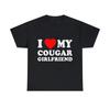 Ich liebe meine Cougar Freundin Grafik T-Shirt, S-5XL