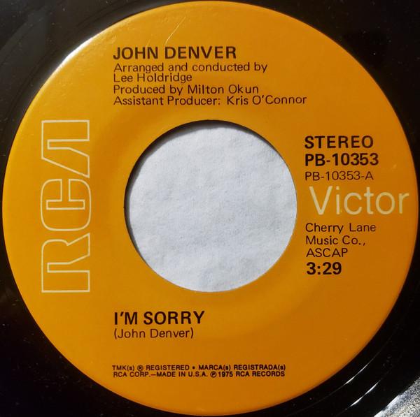 

7inch Record JOHN DENVER - I m Sorry / Calypso PB10353 RCA VICTOR 1975 US Rock Used
