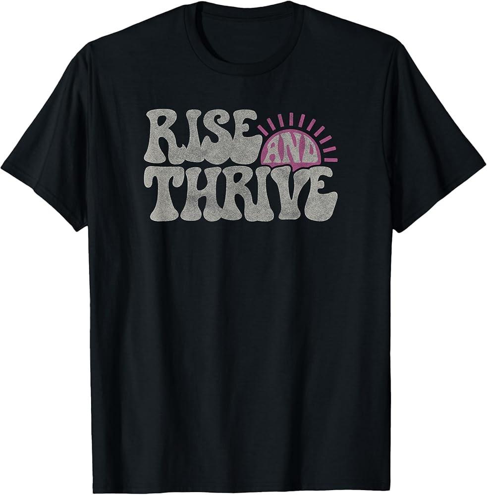 

Trendy Rise and Thrive Simple Bold Text TShirt Unisex T-Shirt XL