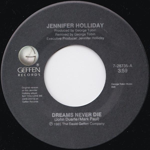 

7inch Record JENNIFER HOLLIDAY Dreams Never Die 728735 GEFFEN 1985 US Dance Electronica Used