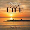 Poetry of My Modern Life by David Caddis Paperback Book 9781035840809