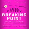 Breaking Point by Edel Coffey Paperback Book 9780751582406