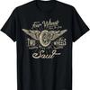 Four Wheels Move The Body Two Wheels Move The Soul Tshirt
