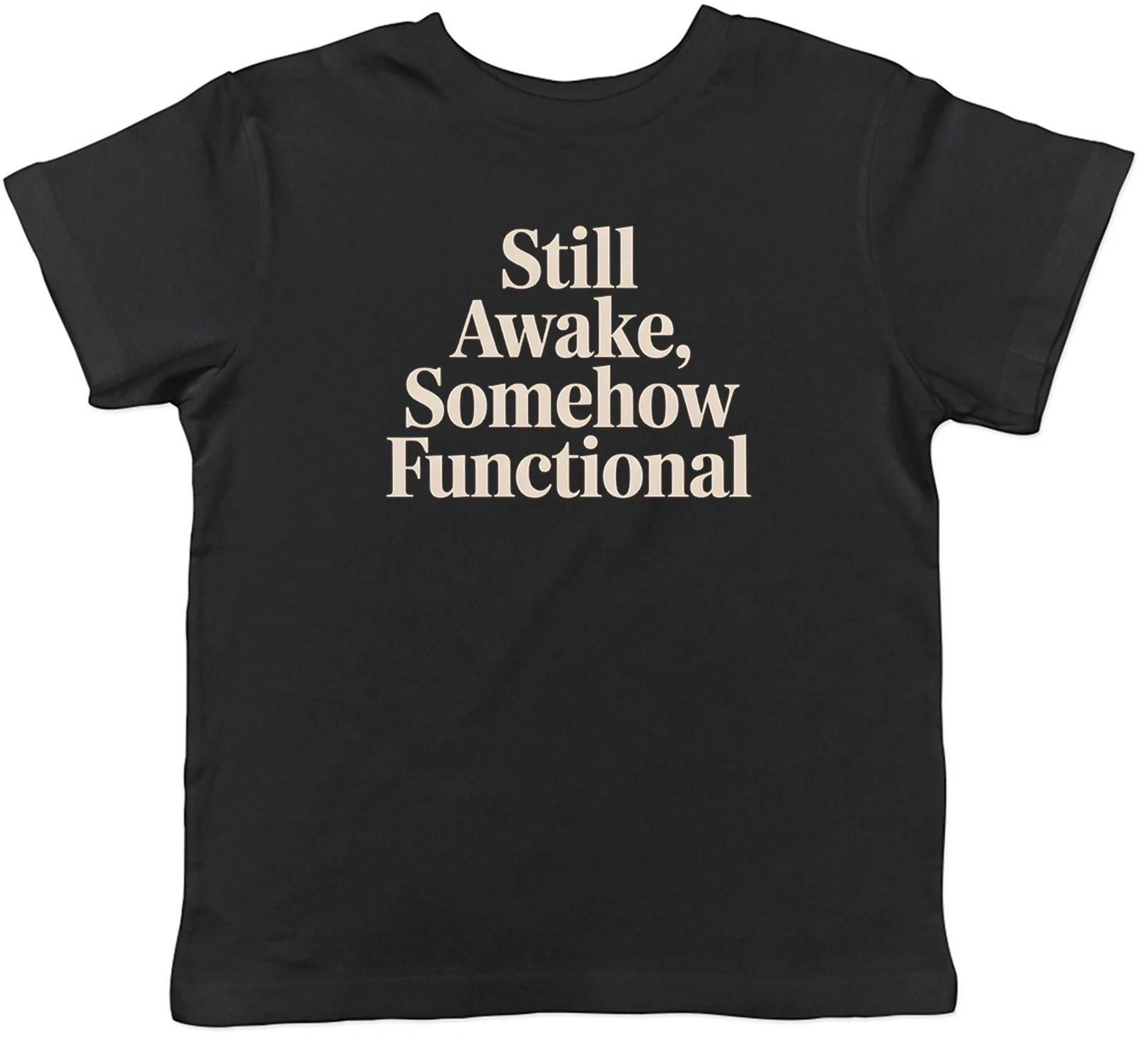 Night Shift Worker Still Awake Kids T-Shirt Boys Girls Gift 120