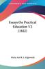The Essays On Practical Education 2 by Maria And R. L. Edgeworth - Paperback Book