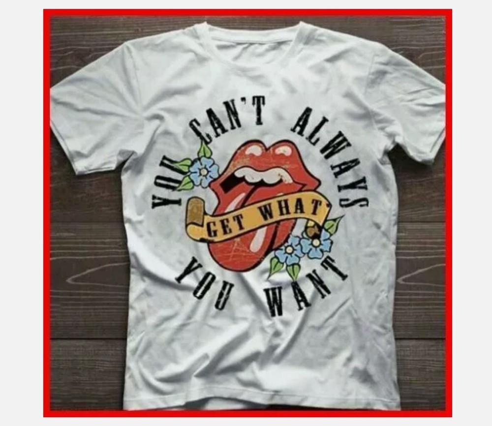 The Rolling Stones You Can’t Always Get What You Want White T-Shirt S-5XL Unisex T-Shirt M
