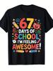 Men's 67 Days of School Feeling Awesome & 100th Day School Milestone T-Shirt - Funny 100th Day of Sc