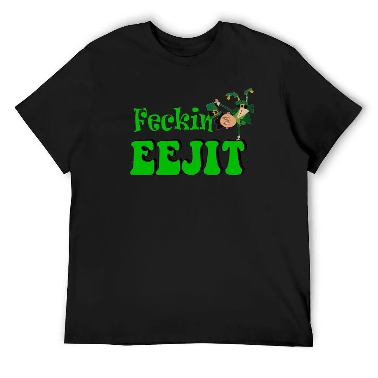 Feckin Eejit funny Irish St Patricks T-Shirt anime figures oversizeds tops Men s cotton t-shirt S чёрный