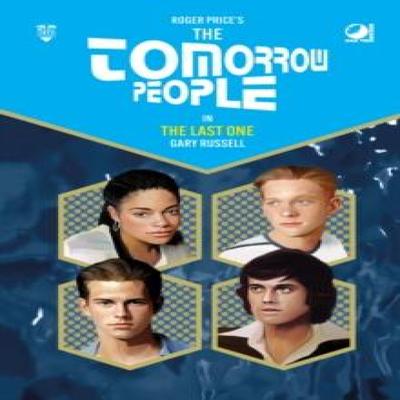 The Tomorrow People  The Last One by Gary Russell Hardback Book 9780722357361