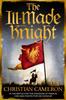 The IllMade Knight by Christian Cameron Paperback Book 9781409137504