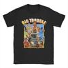 Big Trouble In Little Movie Print T Shirts for Unisex Women  Cotton  Tee Shirt Clothes