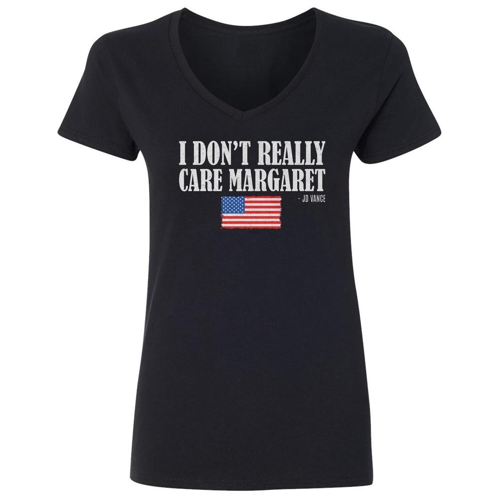 I Dont Really Care Margaret USA Flag Vance Trump Ladies039 V-Neck Tshirt