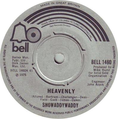 7inch Record SHOWADDYWADDY  Heavenly BELL1460 Bell Records 1975 UK Rock Used