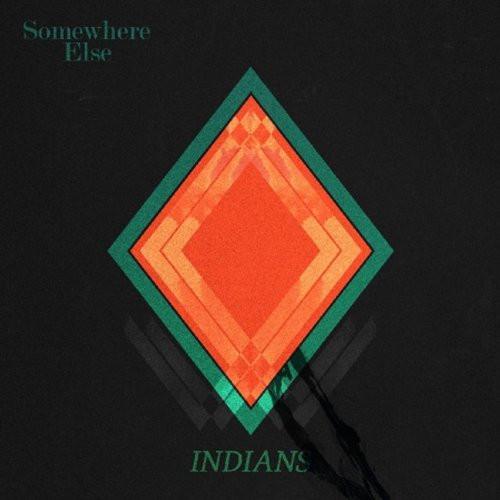 

LP Record INDIANS - Somewhere Else CAD3303 4AD 2013 US Rock