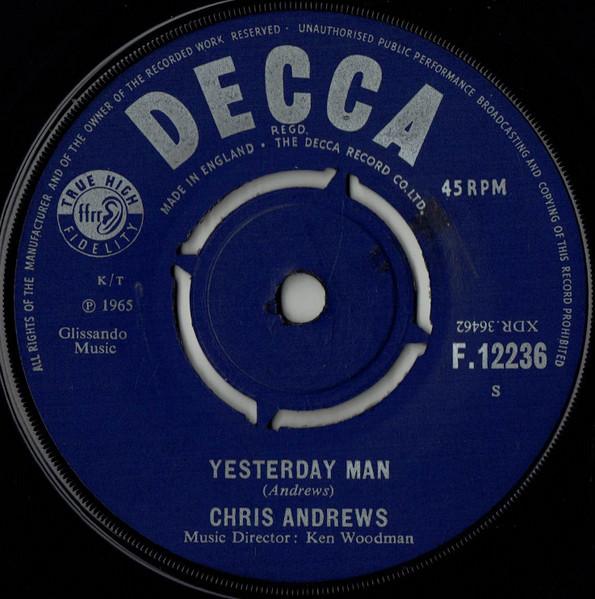 

7inch Record CHRIS ANDREWS - Yesterday Man F12236 Decca 1965 UK Rock Used