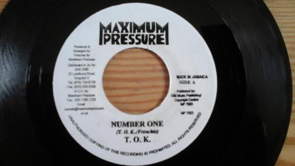 

7inch Record T.O.K. / FRENCHIE - Number One / The Chizzle MP7003 Maximum Pressur 2002 Jamaica Reggae, Ska & Dub Used