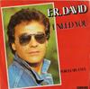 7inch Record F.R. DAVID  I Need You CREA3508 Carrere 1983 Italy Dance  Electronica Used