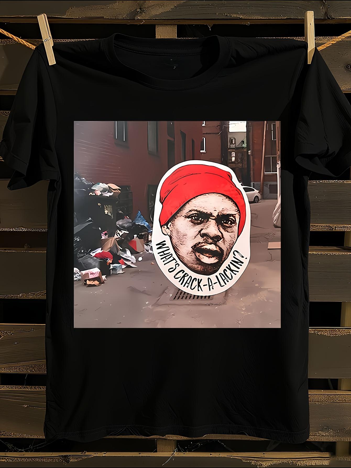 Tyrone Biggums What s Crack-A-Lackin Iconic Movie Tshirt XL