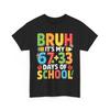 Bruh Its My 67 33 Days of School Funny Boys Kids 100th Day T-Shirt