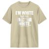 Im White But Not That White Funny Meme Cotton Tshirt Couple Summer Streetwear Tshirts Fashion Tee Shirt Oversize Design Tops