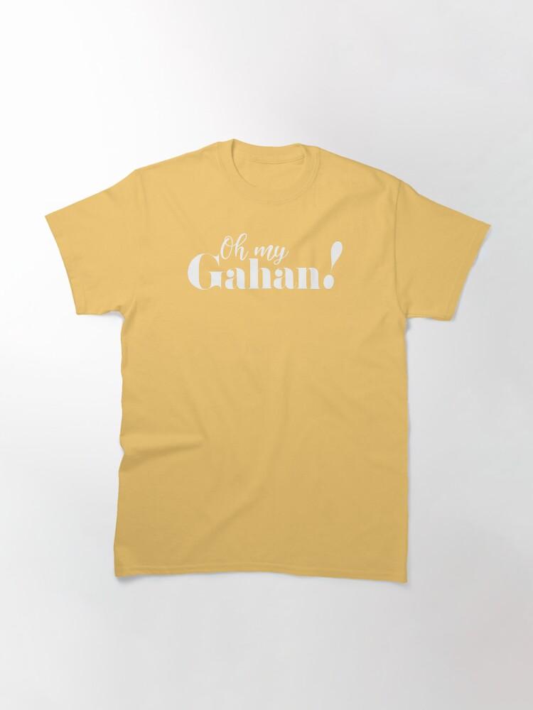 OH MY GAHAN Classic T-Shirt